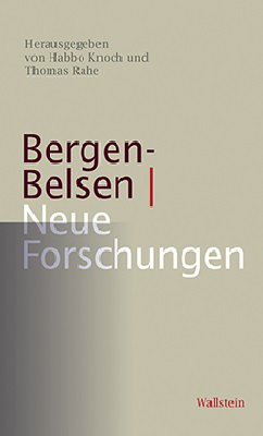 Bergen-Belsen - Neue Forschungen